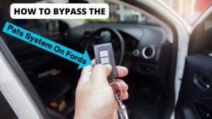 How To Bypass Ford Pats System Without Key: Step-by-Step Guide